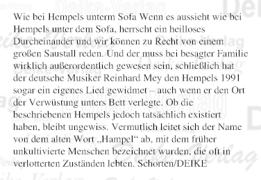 Wie bei Hempels unterm Sofa
