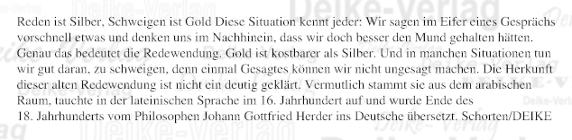Reden ist Silber, Schweigen ist Gold