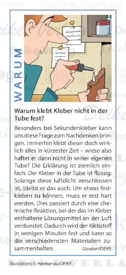 Warum klebt Kleber nicht in der Tube fest?