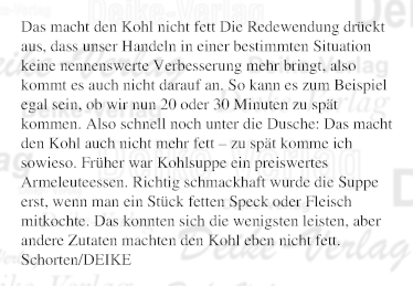 Das macht den Kohl nicht fett