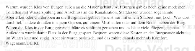 Warum wurden Klos von Burgen außen an die Mauer gebaut?
