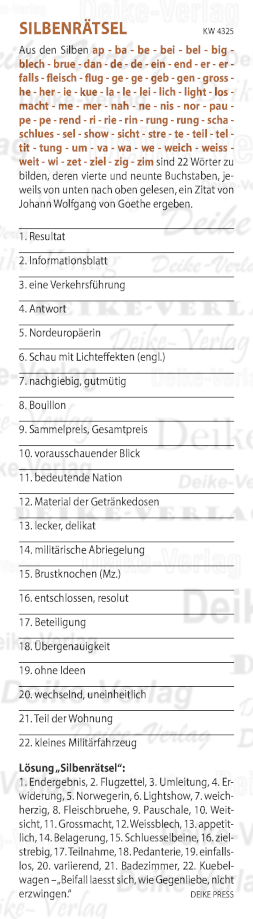 Beifall lässt sich, wie Gegenliebe nicht erzwingen - Silbenrätsel KW 4325 Beifall lässt sich, wie Gegenliebe nicht erzwingen - Silbenrätsel KW 4325