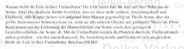Warum bleibt die Erde in ihrer Umlaufbahn?