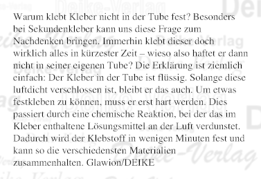 Warum klebt Kleber nicht in der Tube fest?