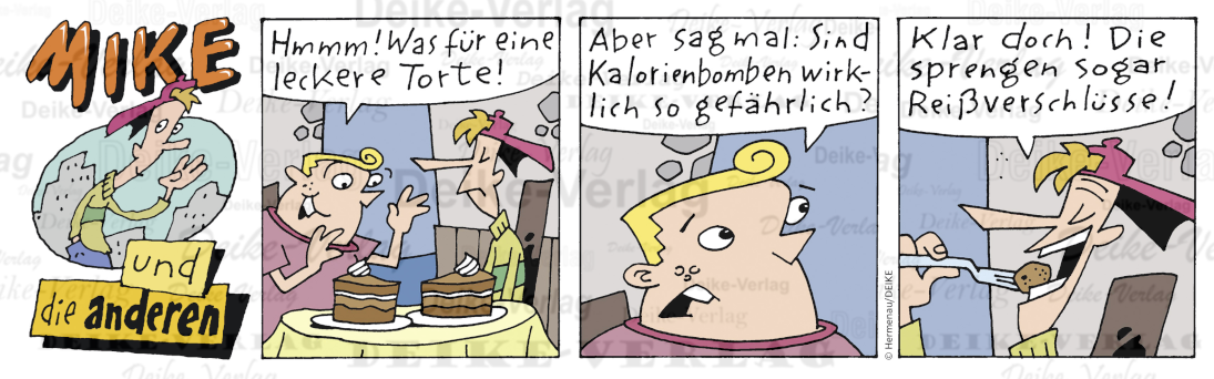 Gefährliche Kalorienbomben - Mike und die anderen KW 3613