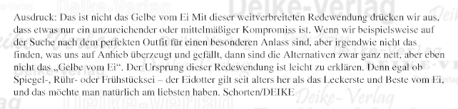 Ausdruck: Das ist nicht das Gelbe vom Ei