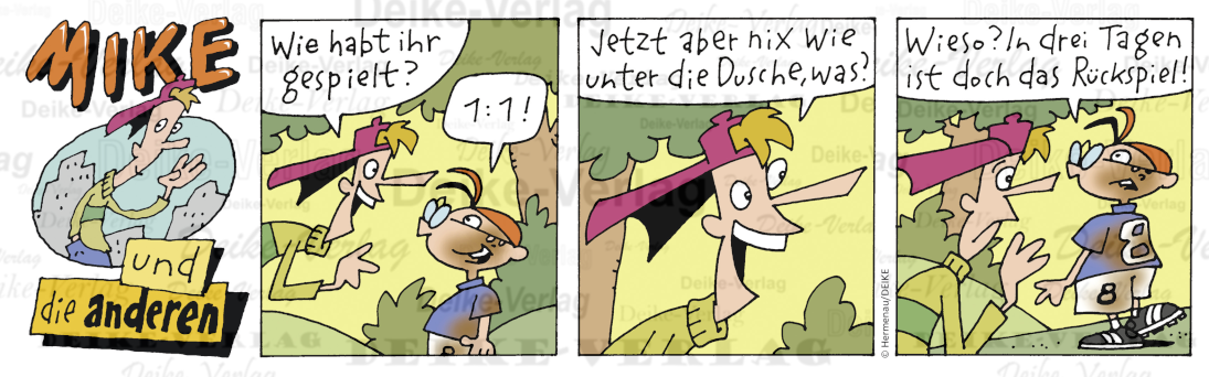Unnötige Dusche - Mike und die anderen KW 4613