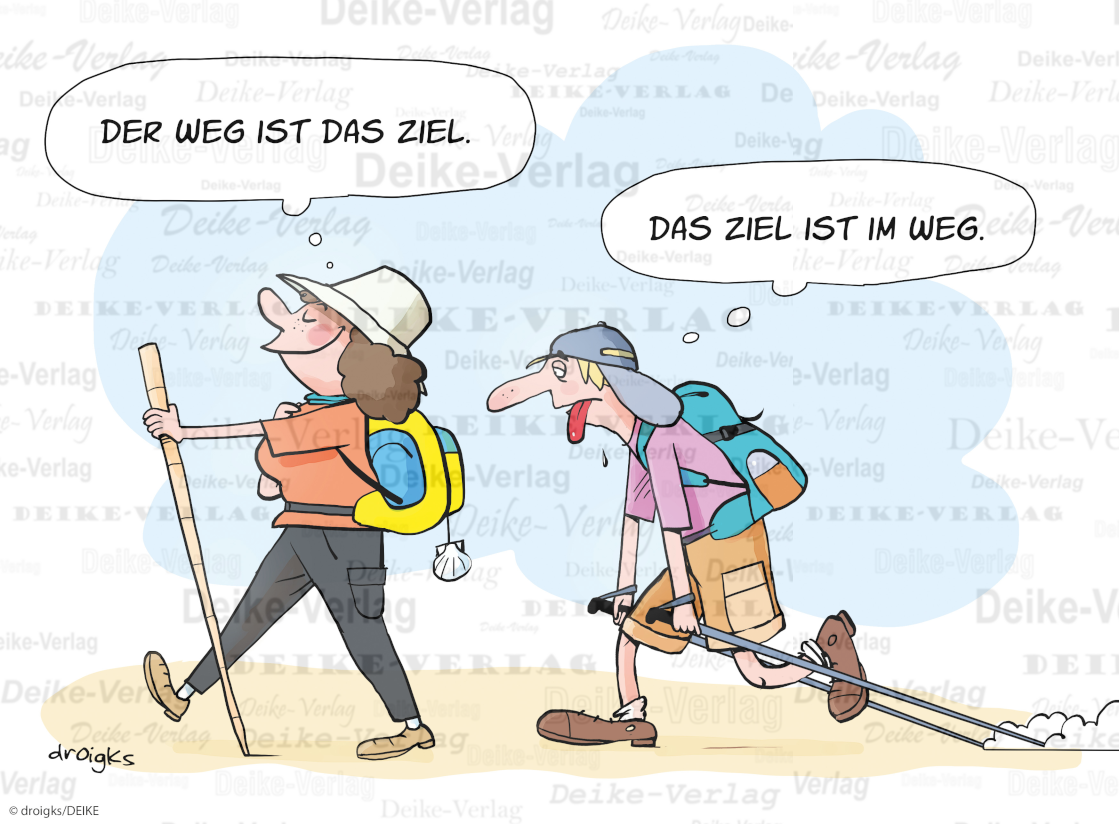 Der Weg ist das Ziel