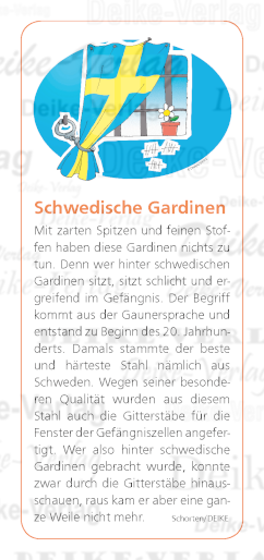 Schwedische Gardinen
