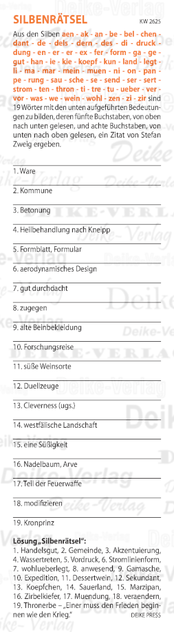 Einer muss den Frieden beginnen wie den Krieg - Silbenrätsel KW 2625