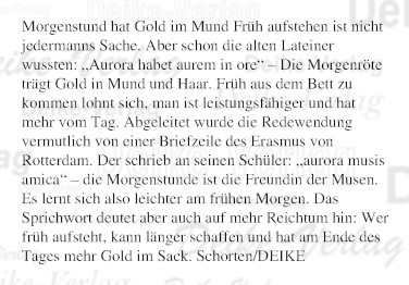Morgenstund' hat Gold im Mund