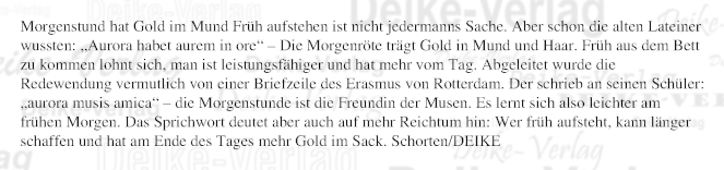 Morgenstund' hat Gold im Mund