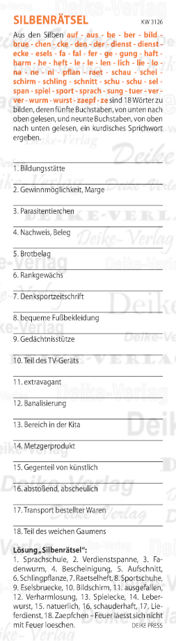 Feuer lässt sich nicht mit Feuer löschen  - Silbenrätsel KW 3126